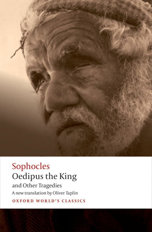 Oedipus the King and Other Tragedies Oedipus the King, Aias, Philoctetes, Oedipus at Colonus - Arythmos Ena