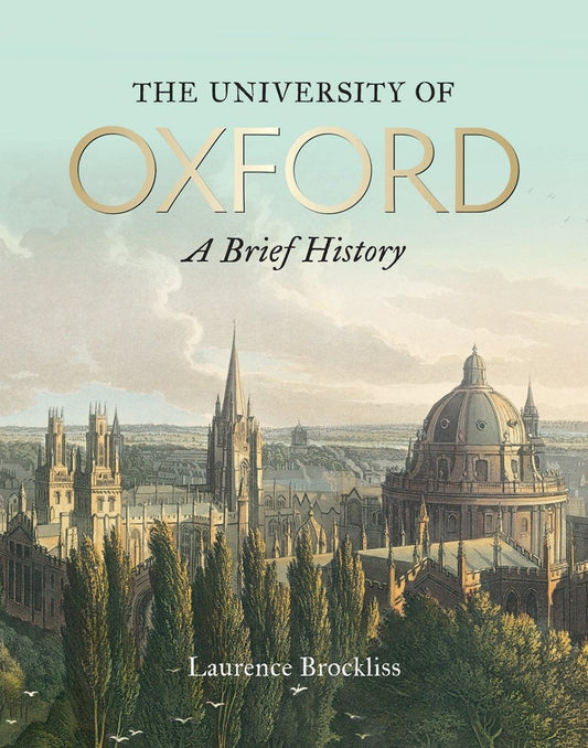 The University of Oxford: A Brief History - Arythmos Ena